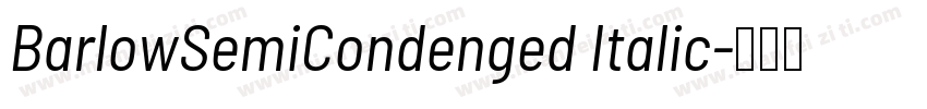 BarlowSemiCondenged Italic字体转换